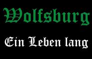Aufnäher Wolfsburg Ein Leben lang Patch 9 x 6 cm 