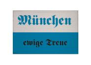 Aufnäher München blau-weiß ewige Treue Patch  9x 6   cm 