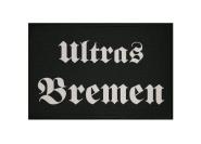 Aufnäher Ultras Bremen Patch 9x 6   cm 